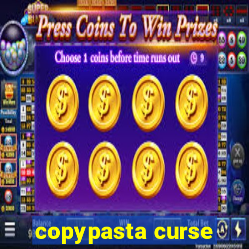 copypasta curse